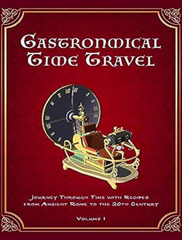 Gastronomical Time Travel by Steven Masters