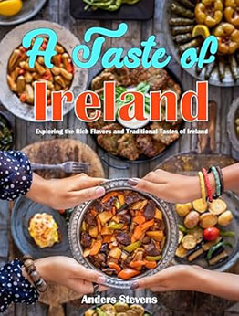 A Taste of Ireland by Anders Stevens