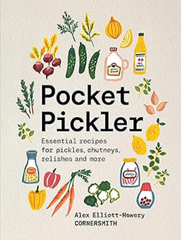 Pocket Pickler by Alex Elliott-Howery