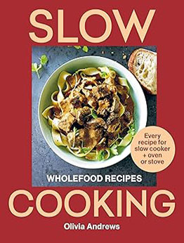 Slow Cooking by Olivia Andrews