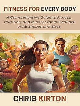 Fitness for Every Body by Chris Kirton