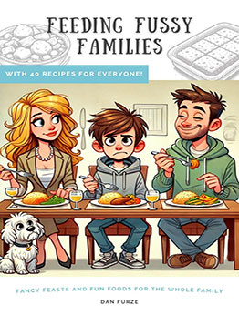 Feeding Fussy Families by Dan Furze