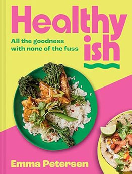 Healthyish by Emma Petersen