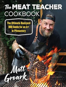 The Meat Teacher Cookbook by Matt Groark