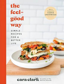 The Feel-Good Way by Cara Clark