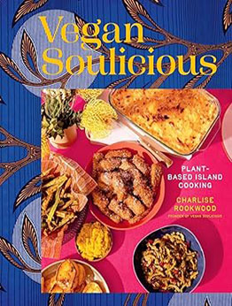 Vegan Soulicious by Charlise Rookwood