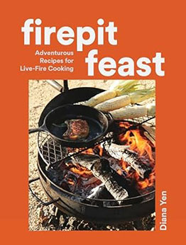 Firepit Feast by Diana Yen
