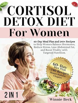 Cortisol Detox Diet for Women by Winnie Beck