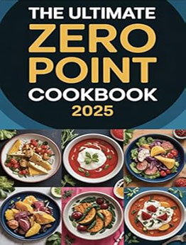 The Ultimate Zero Point Cookbook 2025 by Jay Blake