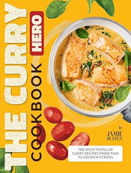 The Curry Hero Cookbook by Jamie Olsten