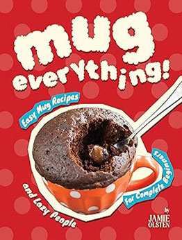 Mug Everything by Jamie Olsten