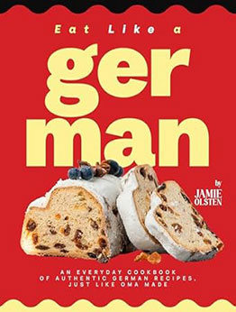 Eat Like a German by Jamie Olsten