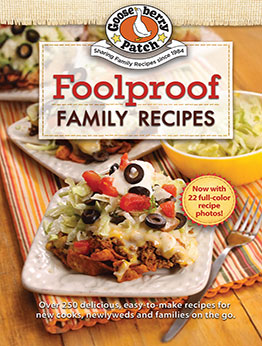 Foolproof Family Recipes by Gooseberry Patch