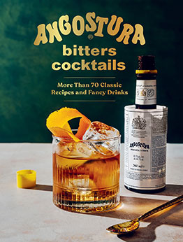 Angostura Bitters Cocktails by House of Angostura