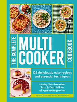 The Complete Multicooker Cookbook by Sam Milner