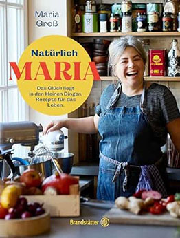 Natürlich Maria by Maria Groß