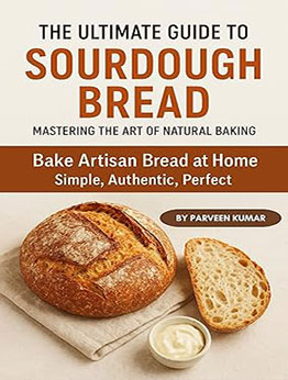 Sourdough Bread Fresh by Parveen Kumar