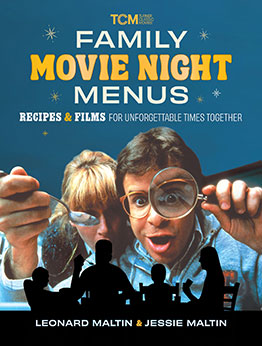 Family Movie Night Menus by Leonard Maltin