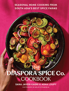 The Diaspora Spice Co. Cookbook by Sana Javeri Kadri