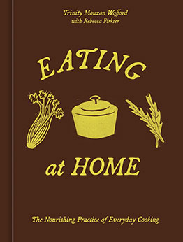 Eating at Home by Trinity Mouzon Wofford