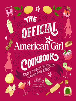 The Official American Girl Cookbook by Tara McNamara