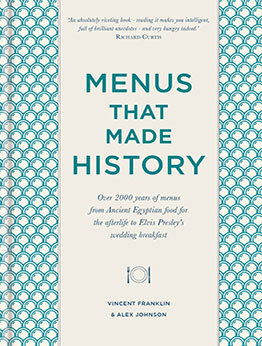 Menus that Made History by Vincent Franklin
