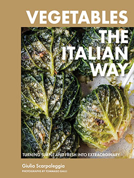 Vegetables the Italian Way by Giulia Scarpaleggia