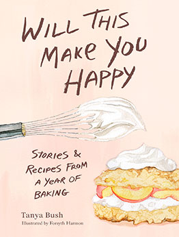 Will This Make You Happy by Tanya Bush