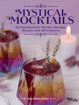 Mystical Mocktails by Julia Halina Hadas