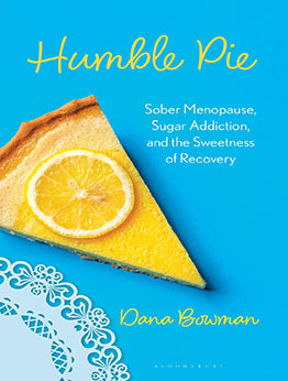 Humble Pie by Dana R. Bowman