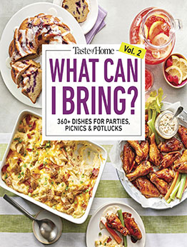 Taste of Home What Can I Bring? Vol. 2 by Taste of Home