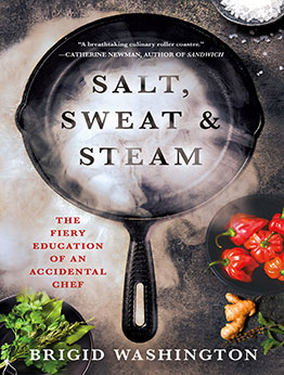 Salt, Sweat & Steam by Brigid Washington