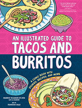 An Illustrated Guide to Tacos and Burritos by Mauricio Velázquez de León