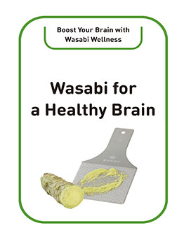 Wasabi for a Healthy Brain by Isao Okunishi