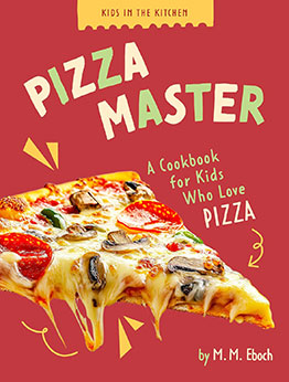Pizza Master by M. M. Eboch