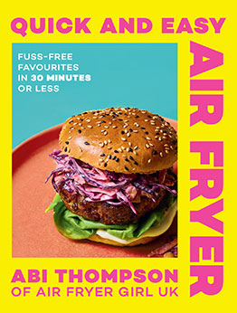 Quick and Easy Air Fryer by Abi Thompson