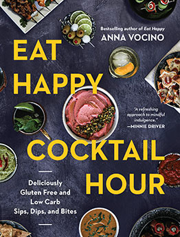 Eat Happy Cocktail Hour by Anna Vocino