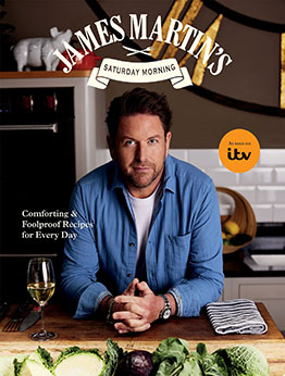 James Martin’s Saturday Morning Cookbook by James Martin