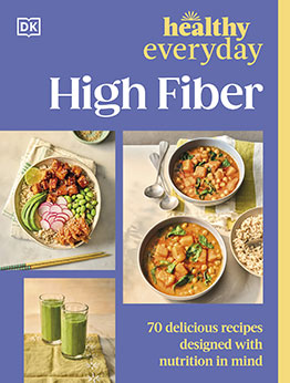 Healthy Everyday High Fiber by DK