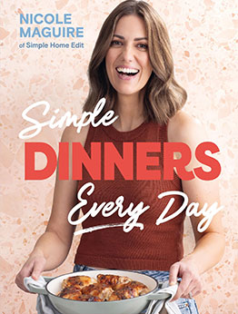 Simple Dinners Every Day by Nicole Maguire
