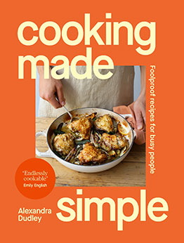 Cooking Made Simple by Alexandra Dudley
