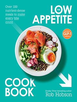 The Low Appetite Cookbook by Rob Hobson