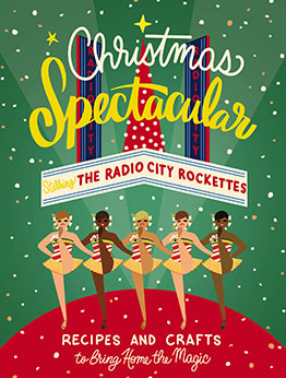 Christmas Spectacular Starring the Radio City Rockettes by Radio City Entertainment