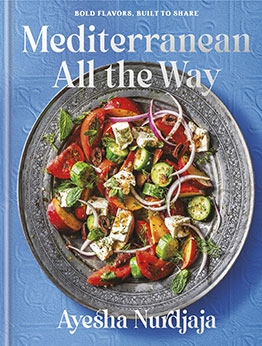 Mediterranean All the Way by Ayesha Nurdjaja