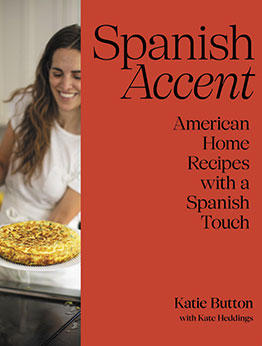 Spanish Accent by Katie Button