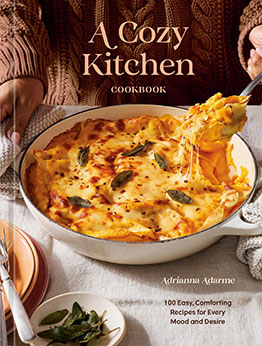 A Cozy Kitchen Cookbook by Adrianna Adarme