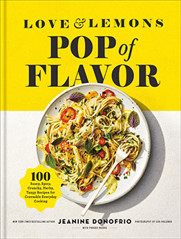 Love and Lemons Pop of Flavor by Jeanine Donofrio