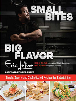 Small Bites Big Flavor by Eric Levine