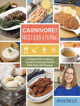 Carnivore for Ageless Living by Anita Breeze
