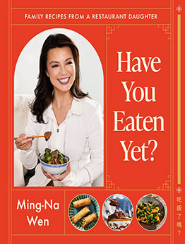 Have You Eaten Yet by Ming-Na Wen